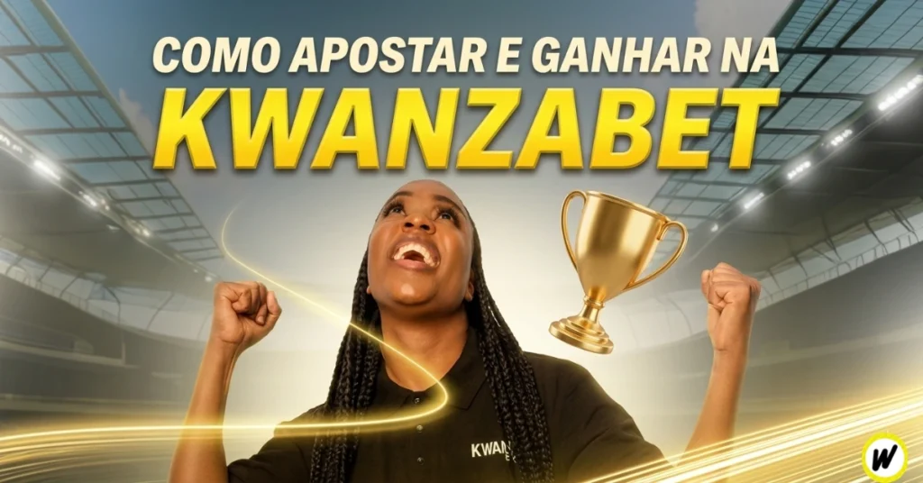 Um banner publicitário para a plataforma de apostas Kwanzabet, com a foto de uma mulher jovem e alegre com tranças, comemorando com os punhos levantados no centro. O título no topo diz, em letras douradas e brancas: "COMO APOSTAR E GANHAR NA KWANZABET". À direita da mulher, um troféu dourado flutua no ar. O cenário de fundo é um grande estádio de futebol moderno e bem iluminado à noite, com linhas de luz douradas e brilhantes fluindo em arco ao redor dos elementos centrais. A mulher veste uma camisa preta com o logo Kwanzabet.