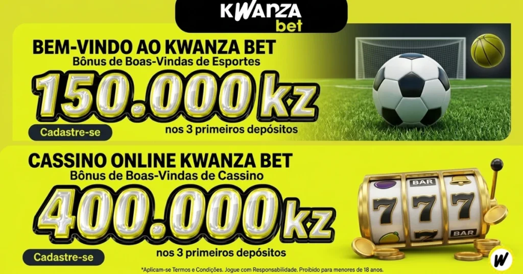 Banner promocional Kwanza Bet Online bónus de boas-vindas 150.000 Kz desporto e 400.000 Kz casino Angola